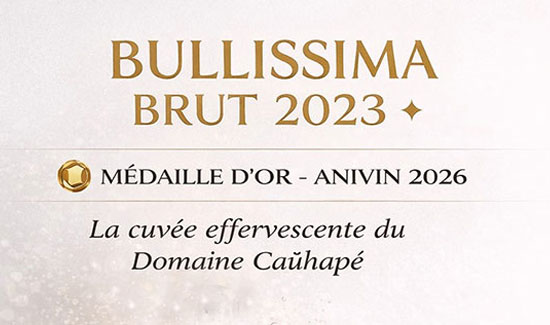 Domaine Cauhapé, grands vins de Jurançon - Bullissima Médaille d'Or !